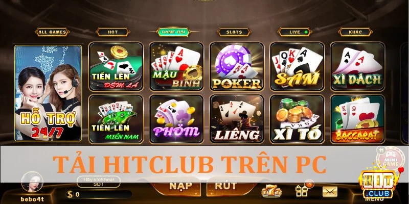 Tải Hitclub cho máy tính cực đơn giản